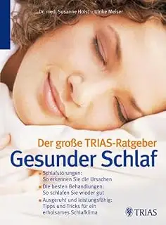 Der große TRIAS-Ratgeber Gesunder Schlaf: Schlafstörungen: So erkennen Sie die U