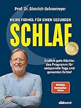 Meine Formel für einen gesunden Schlaf: Das ganzheitliche Programm bei Einschlaf